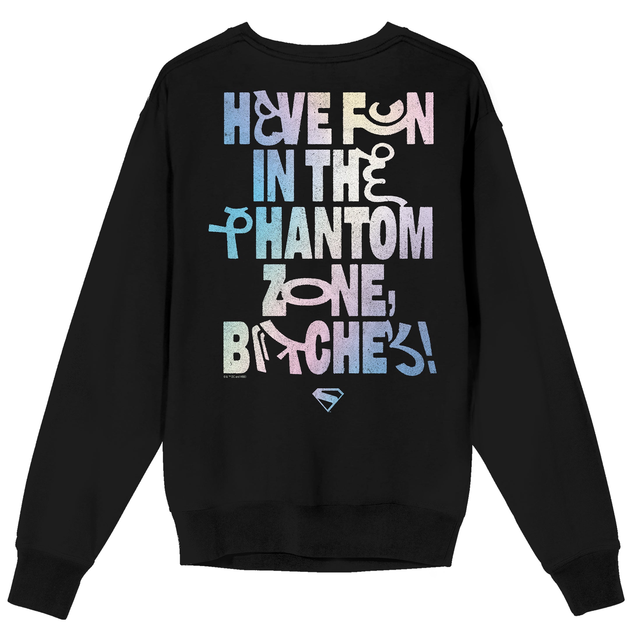 Supergirl (2026 Movie) Have Fun In The Phantom Zone Adult  Black Crew Neck Sweatshirt